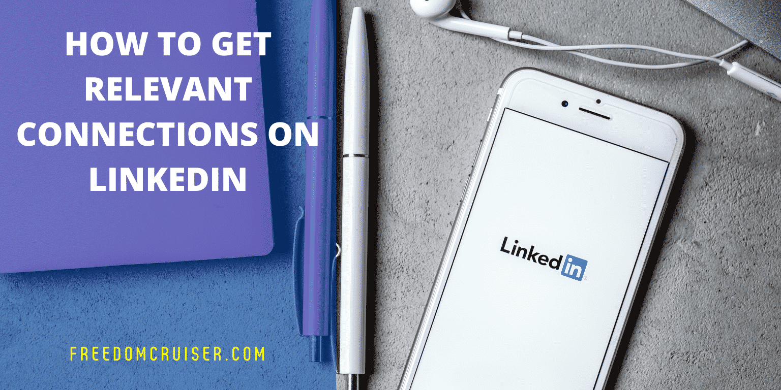 How to Get Relevant Connections on LinkedIn 3