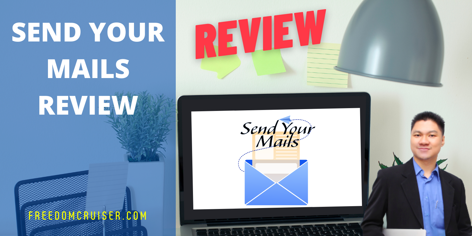 Send Your Mails Review: Mail To 500K Prospects A Day Without A List! 1