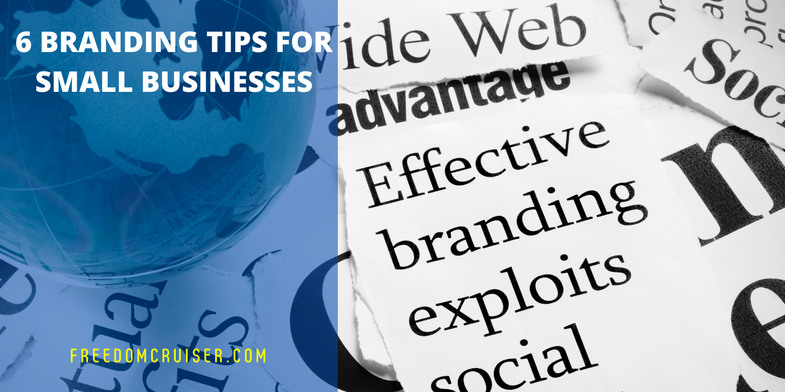6 Branding Tips For Small Businesses 1