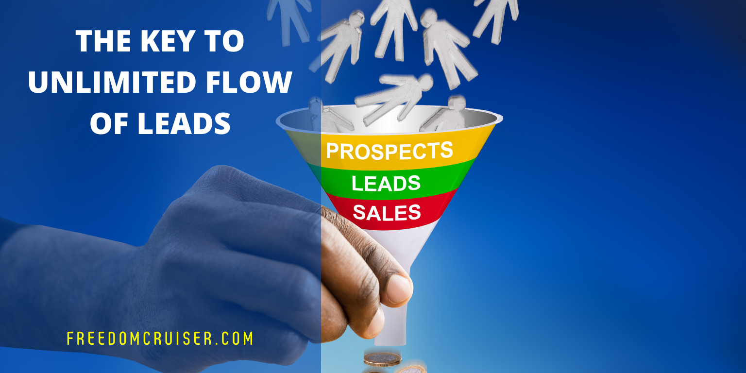 The Key To Unlimited Flow Of Leads 1