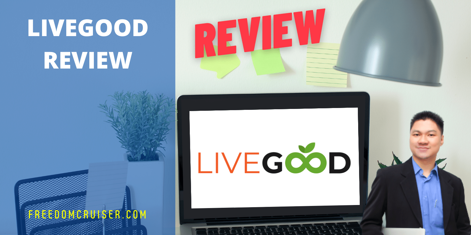 LiveGood Review: The Perfect Side Hustle In Today’s Economy 1